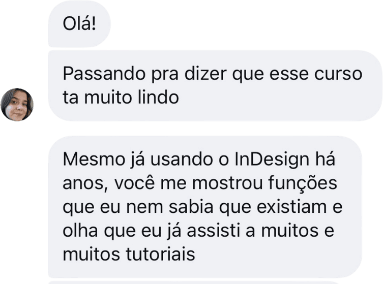 Aluna que já usava o InDesign há anos conta que aprendeu funções que nem sabia que existiam