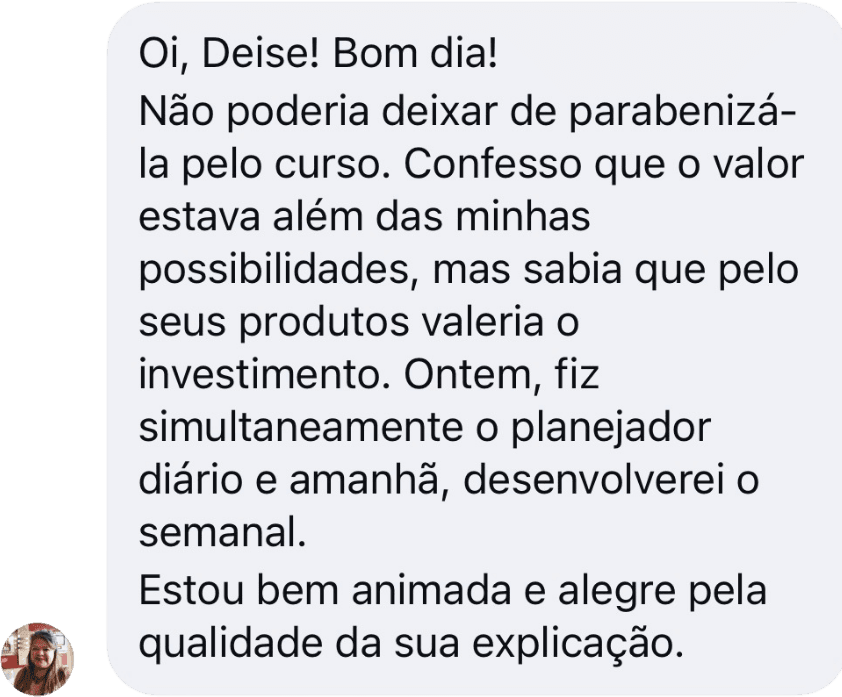 Aluna parabeniza pelo curso e conta que já criou o planejador diário