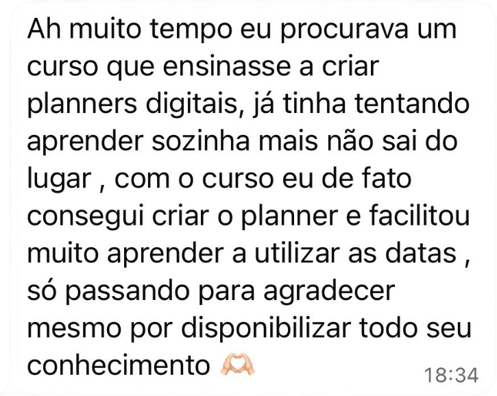 Aluna agradece por finalmente ter conseguido criar seu planner digital depois de tentar aprender sozinha